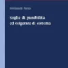 Soglie di punibilità ed esigenze di sistema - e-Book