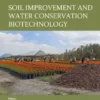Soil Improvement and Water Conservation Biotechnology