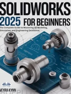SolidWorks 2025 For Beginners