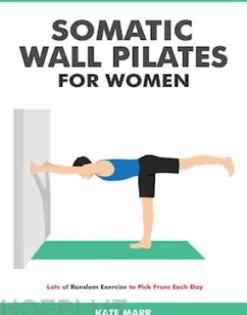 Somatic Wall Pilates For Women