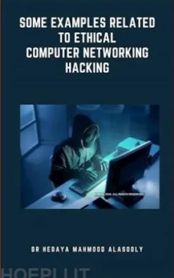 Some Examples Related to Ethical Computer Networking Hacking