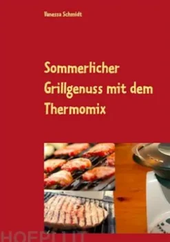 Sommerlicher Grillgenuss mit dem Thermomix