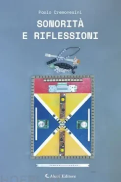 Sonorità e riflessioni