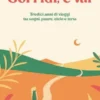 Sorridi, e vai