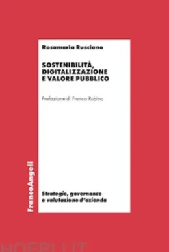Sostenibilità, digitalizzazione e valore pubblico
