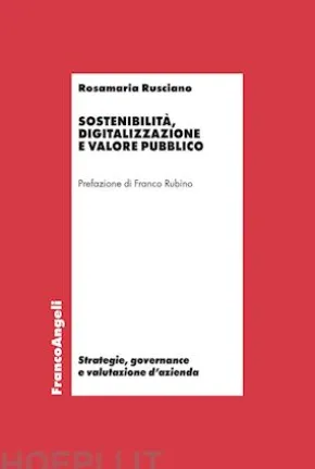 Sostenibilità, digitalizzazione e valore pubblico
