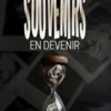 Souvenirs en devenir