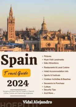 Spain Travel Guide 2024