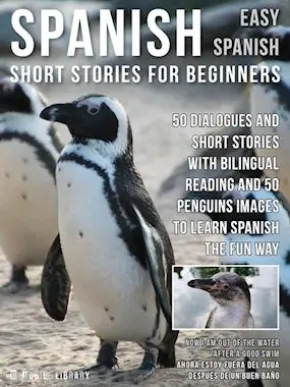 Spanish Short Stories For Beginners (Easy Spanish)