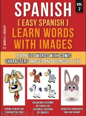 Spanish ( Easy Spanish ) Learn Words With Images (Vol 7)