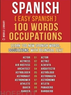 Spanish ( Easy Spanish ) 100 Words - Occupations