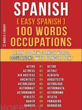 Spanish ( Easy Spanish ) 100 Words - Occupations