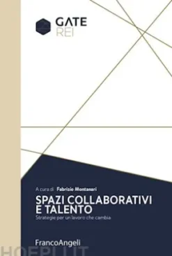 Spazi collaborativi e talento