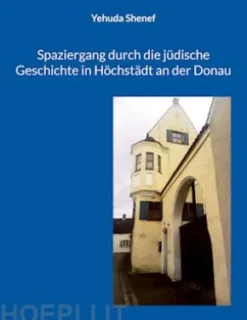 Spaziergang durch die jüdische Geschichte in Höchstädt an der Donau