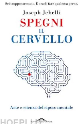 Spegni il cervello