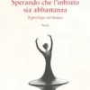 Sperando che l’infinito sia abbastanza