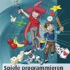 Spiele programmieren mit JavaScript für Kids