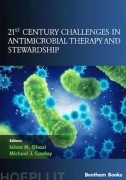 21st Century Challenges in Antimicrobial Therapy and Stewardship