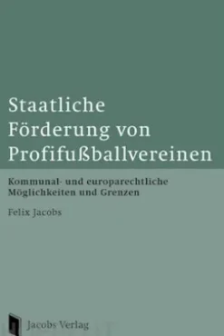 Staatliche Förderung von Profifußballvereinen