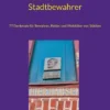 Stadtretter und Stadtbewahrer