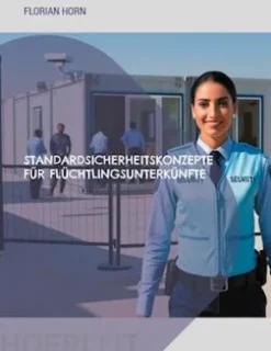 Standardsicherheitskonzepte für Flüchtlingsunterkünfte