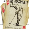 Stark gespielt