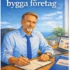 Starta och Bygga företag