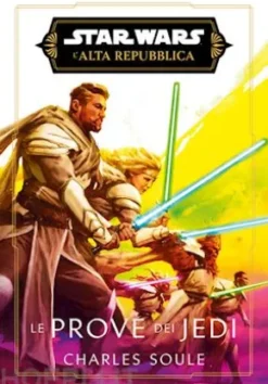 Star Wars: L'Alta Repubblica - Le prove dei Jedi