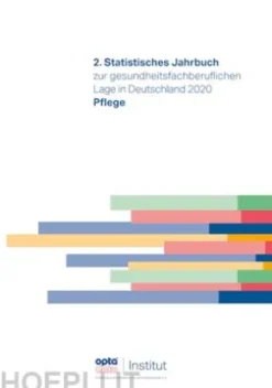2. Statistisches Jahrbuch zur gesundheitsfachberuflichen Lage in Deutschland 2020