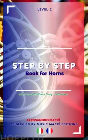 STEP by STEP Book for Horns Level 2 Italian/French
