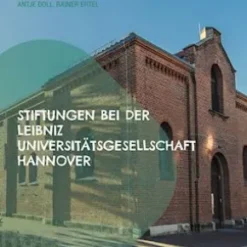Stiftungen bei der Leibniz Universitätsgesellschaft Hannover
