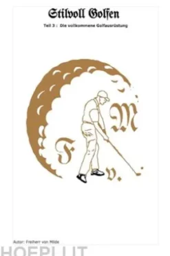 Stilvoll Golfen Teil 3