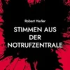 Stimmen aus der Notrufzentrale