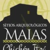 Sítios Arqueológicos Maias: Chichén Itzá