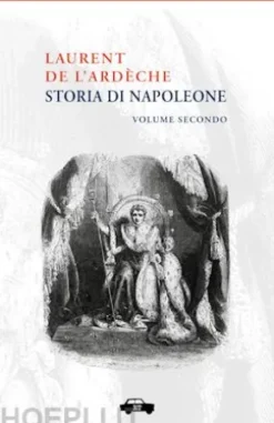 Storia di Napoleone - Volume Secondo