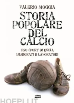 Storia popolare del calcio