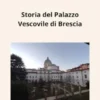 Storia del Palazzo Vescovile di Brescia