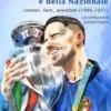 Storia d'Italia del Calcio e della Nazionale 1995 - 2021