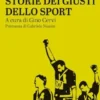 Storie dei giusti dello sport