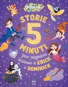 Storie in 5 minuti per sognare insieme a Erick e Dominick