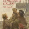Storie senza approdo di migranti italiani