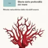 Storie dalle profondità del mare