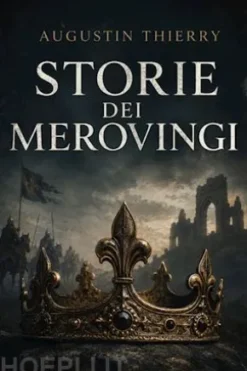 Storie dei merovingi