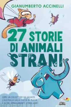 27 storie di animali strani