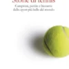Storie di tennis