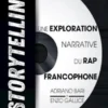 Storytelling, une exploration narrative du rap francophone