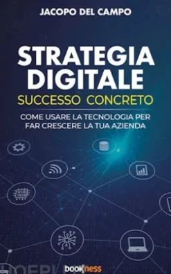 Strategia Digitale Successo Concreto