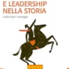 Strategia e leadership nella storia