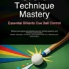 Stroke Technique Mastery: Essential Billiards Cue Ball Control