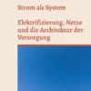Strom als System